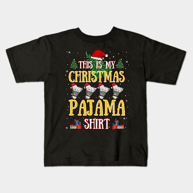 Funny Christmas Badminton Lover This Is My Christmas Pajama Kids T-Shirt by egcreations